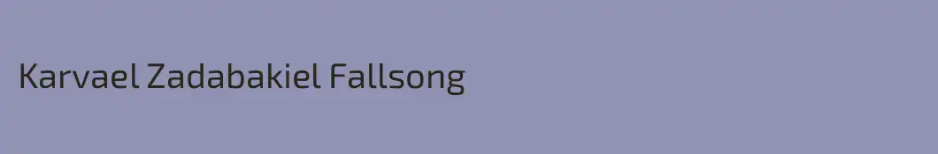 Karvael Zadabakiel Fallsong